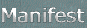 Manifest